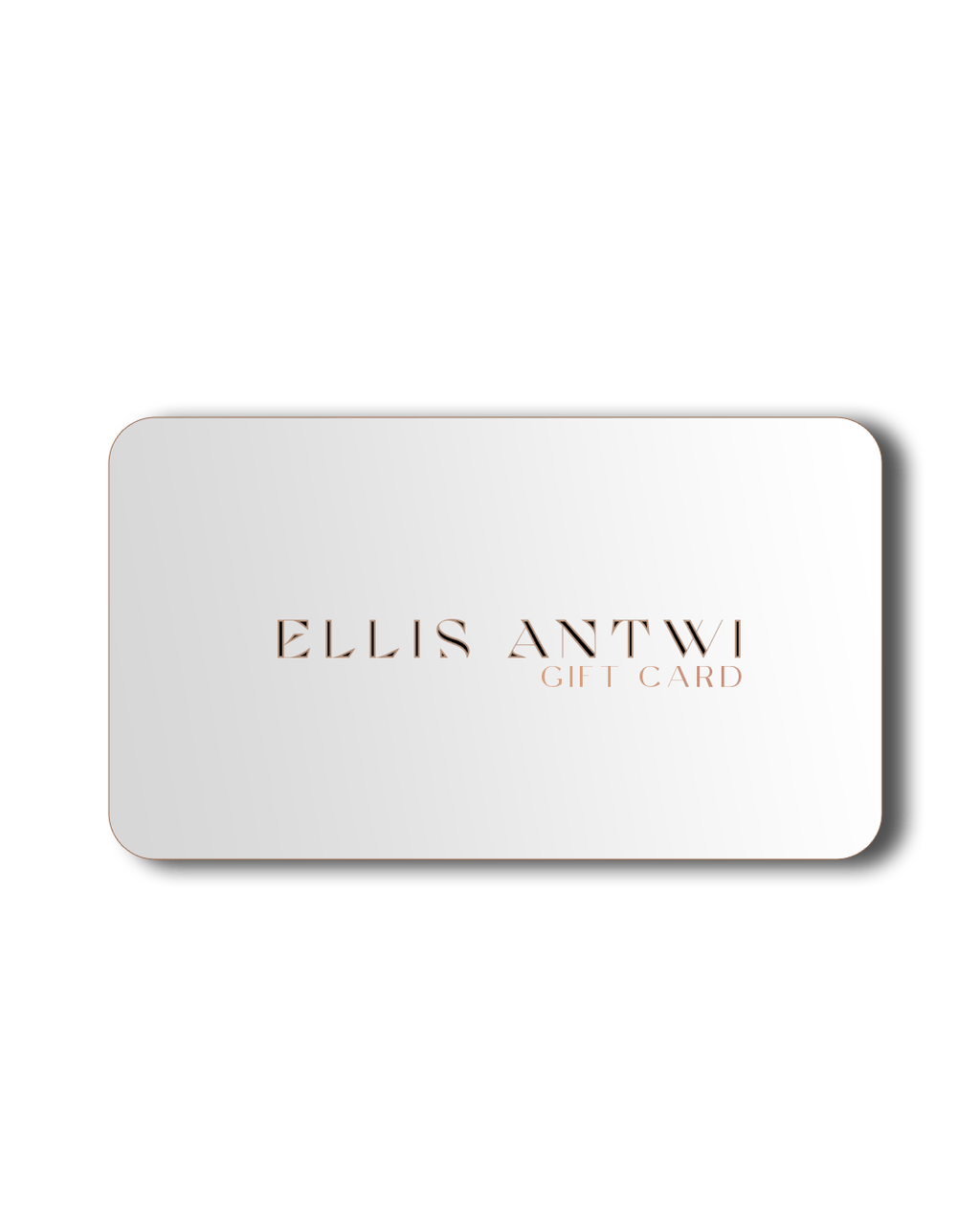 Ellis Antwi Gift Card - #ellis_antwi#